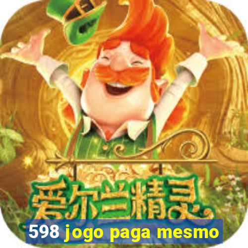 598 jogo paga mesmo